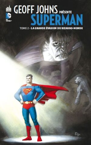 GEOFF JOHNS PRÉSENTE SUPERMAN - Tome 2