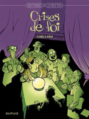 Histoires à lunettes - Tome 3 - Crises de foi