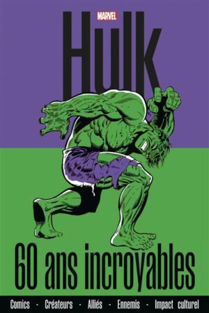 Hulk : 60 ans incroyables