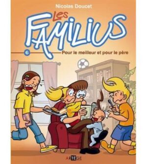 Les Familius, Pour le meilleur et pour le père