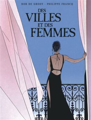 Integrale des villes et des femmes