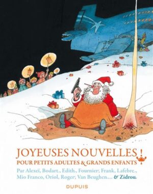 Joyeuses nouvelles pour petits adultes et grands enfants