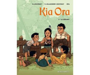 Kia Ora - Tome 01