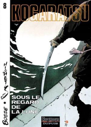 Kogaratsu - Tome 8 - Sous le regard de la lune