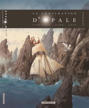 La Conjuration d'Opale - Tome 0 - La Conjuration d'Opale - Intégrale complète