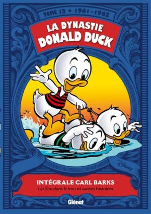 La Dynastie Donald Duck - Tome 12