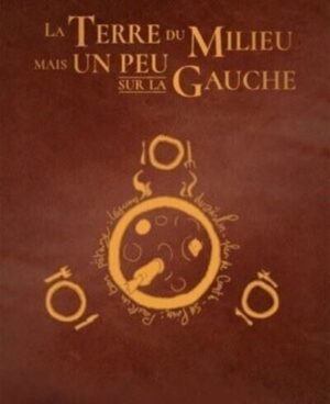 La terre du milieu mais un peu sur la gauche - Collector tomes 1 et 2