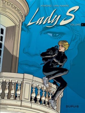 Lady S - L'intégrale - Tome 1 - Lady S - L'intégrale