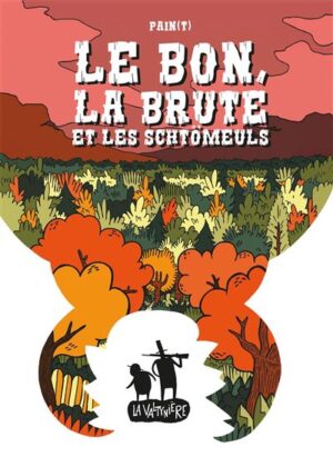 Le bon, la brute et les schtömeuls