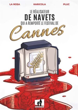 Le réalisateur de navets qui a remporté le festival de Cannes