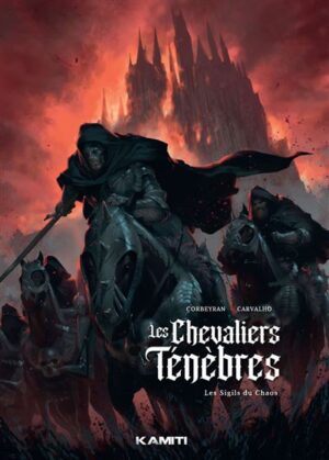 Les Chevaliers Ténèbres T01