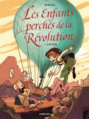 Les Enfants perchés de la Révolution - L'Envol