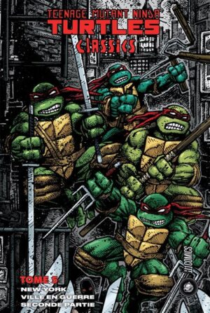 Les Tortues Ninja - TMNT Classics, T5 : New York, Ville en guerre, seconde partie