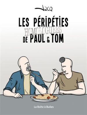 Les péripéties homologuées de Paul et Tom