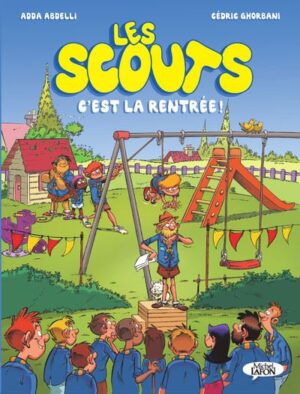 Les scouts - Tome 2 C'est la rentrée !