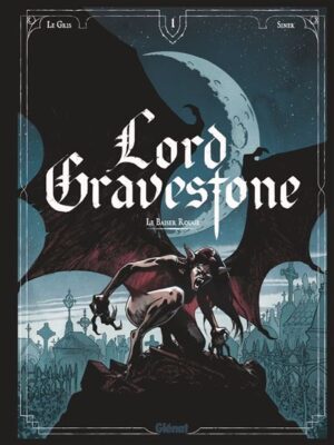 Lord Gravestone - Tome 01