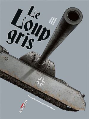 Machines de Guerre - Le Loup Gris