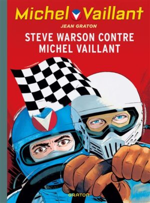 Michel Vaillant - Steve Warson contre Michel Vaillant