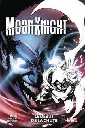 Moon Knight T04 : Le début de la chute