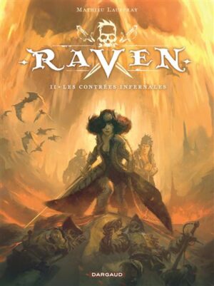 Raven - Tome 2 - Les Contrées infernales