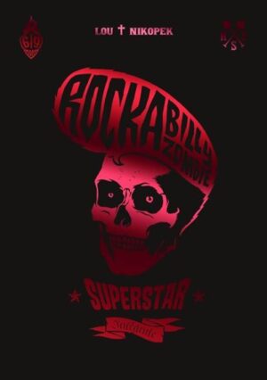 Rockabilly zombie superstar integrale