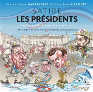 Satire sur les Présidents de la République française