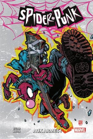 Spider-Punk : Aux armes !