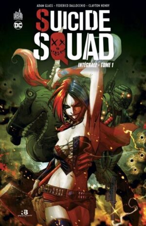 Suicide Squad Intégrale Tome 1