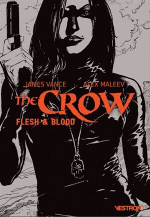 The Crow : Flesh & Blood