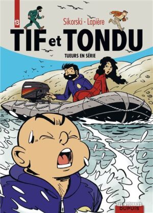 Tif et Tondu - L'intégrale - Tueurs en série