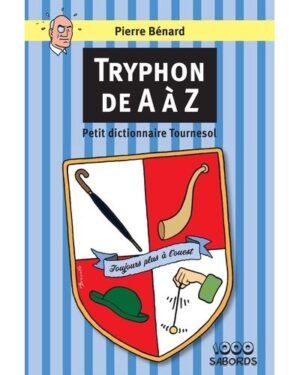 Tryphon de A à Z