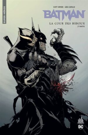 Urban Comics Nomad : Batman La cour des hiboux - Deuxième partie