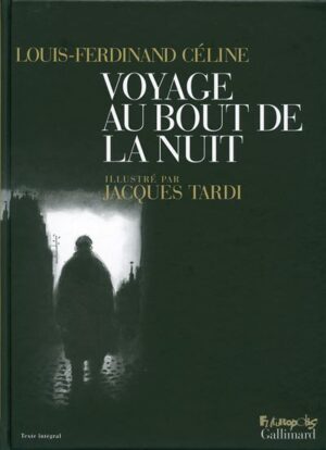 Voyage au bout de la nuit