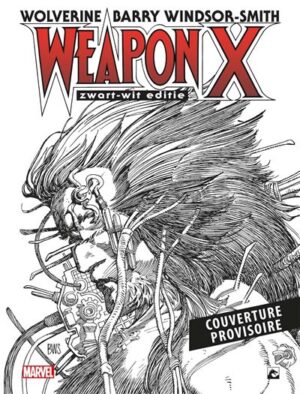 Wolverine : L'Arme X - Edition Noir & Blanc