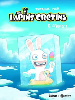 Lapins cretins,06:givres