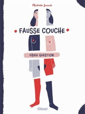 Fausse couche vraie grossesse