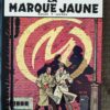 Blake et Mortimer - T5 - La marque jaune - 1970