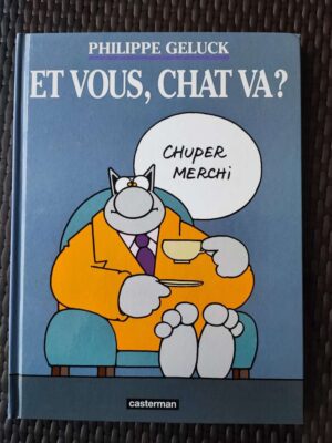 Le Chat - T12 - Et vous, chat va ?