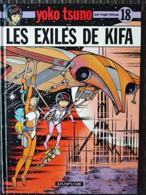 Yoko Tsuno - T18 - Les exilés de Kifa - EO